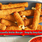 Mozzarella Sticks Recipe - Step by Step Guide