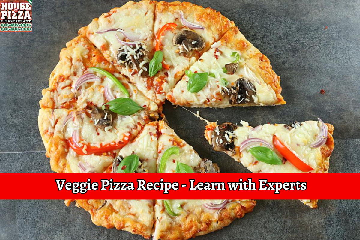 Veggie Pizza Recipe - Learn with Experts